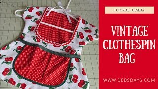 Learn How to Sew a Homemade Vintage Clothespin Bag for Your Clothesline [upl. by Drogin]