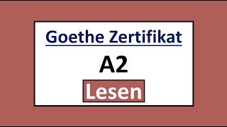 Goethe Zertifikat A2 Lesen Modelltest mit Lösung am Ende  Vid  195 [upl. by Sidnal]