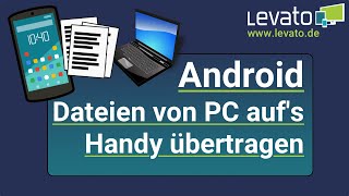 Levatode  Dateien vom PC aufs Handy übertragen ohne Kabel  Google Drive  Cloud [upl. by Omissam]