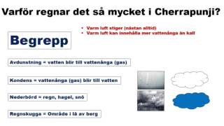 Varför regnar det så mycket i Cherrapunji [upl. by Chiquita]