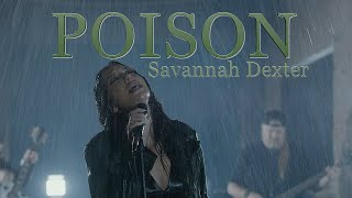 Savannah Dexter  Poison Official Music Video [upl. by Gearard]