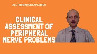 Clinical assessment of peripheral nerve problems  All the basics  explained [upl. by Noryb]