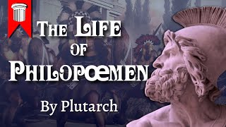 The Life of Philopœmen by Plutarch [upl. by Aneez]