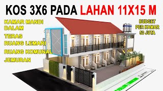 DESAIN KOS KOSAN 3X6 PADA LAHAN 11X15 M  Kamar Mandi Dalam amp Jemuran [upl. by Immak]