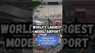 Worlds Largest Model Airport  Miniatur Wunderland Hamburg [upl. by Darees945]