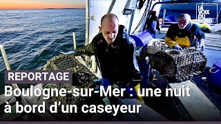 Pêche aux crustacés  une nuit à bord dun caseyeur de BoulognesurMer [upl. by Ikey]