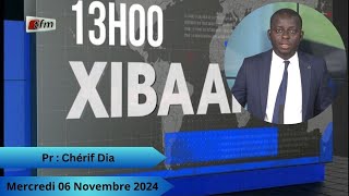 Xibaar Yi 13H du 06 Novembre 2024 présenté par Chérif Dia [upl. by Thgiwed729]