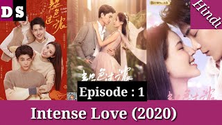 Intense Love 2020 Episode 1 HindiUrdu Explanation by Drama Series [upl. by Arley]