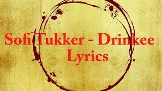 Sofi Tukker  Drinkee Lyrics [upl. by Betsy740]