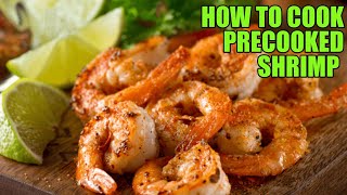 How to Cook Already Cooked Shrimp Safely amp to Retain Flavour [upl. by Eiramannod46]