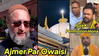 Ajmer Dargah Puja Ki Permission Ki Maang Par Owaisi Ne Dia Hindu Sena Ko Jawab Sajjada Nasheen [upl. by Ardnuassac]