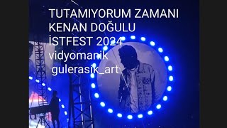 TUTAMIYORUM ZAMANIKENAN DOĞULUİSTFEST 2024vidyomanik  gulerasikart [upl. by Torie]