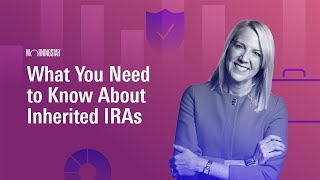 What You Need to Know About Inherited IRAs [upl. by Reginauld]