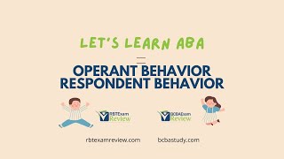 Operant Behavior Operant Conditioning and Respondent Behavior Classical Conditioning [upl. by Haelhsa]