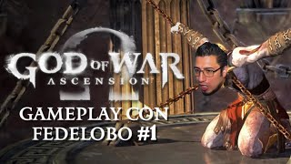 Fedelobo Juega God of War Ascension 1 [upl. by Eigna122]