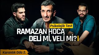 RAMAZAN HOCA DELİ Mİ VELİ Mİ KARANLIK ODA 2 [upl. by Nikolia358]