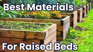 How to choose the Perfect Materials for Epic Raised Garden Beds [upl. by Otreblon843]