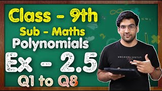 Class 9 Maths Ex 25 Q1 to Q8  Chapter 2 Polynomials  NCERT  MKR [upl. by Zigrang439]