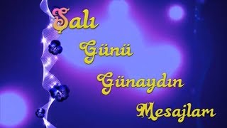 En Güzel Günaydın Mesajları Resimli Salı Günü Günaydın Mesajları Salı Sözleri [upl. by Ahkihs]