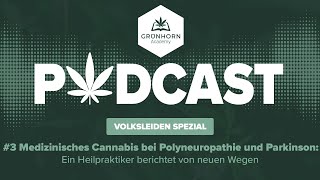 Volksleiden 3 Mediz Cannabis bei Polyneuropathie und Parkinson  Ein Heilpraktiker berichtet [upl. by Ecidnac91]