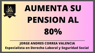 AUMENTA SU PENSIÓN AL 80 [upl. by Kristianson143]