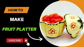 How to make e fruit platterwatermelon carving easy ideasfruit carving design [upl. by Sancha]