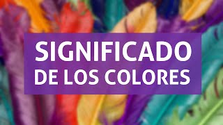 Significado de los Colores  ¿Qué significa cada color [upl. by Torrance868]