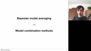 131 Model Combination Methods Vs Bayesian Model Averaging UvA  Machine Learning 1  2020 [upl. by Ardolino862]