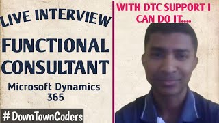 D365 FINANCE amp OPERATIONS  RIGOROUS INTERVIEWS  DownTownCoders [upl. by Tannenwald]