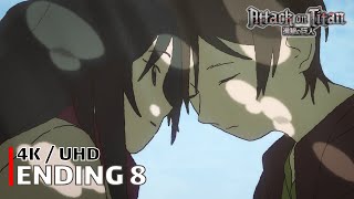 Attack on Titan  Ending 8 【Itterasshai】 4K  UHD Creditless  CC [upl. by Dviad121]