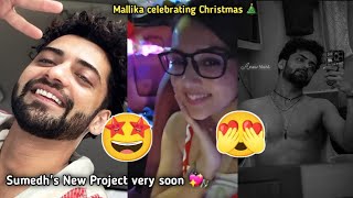 Mallika Singh celebrated Christmas 😚 Sumedhs movie releasing date😍 Mallikas serial releasing date🥰 [upl. by Nerreg]