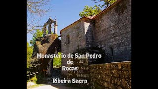 Monasterio de San Pedro de las Rocas Ribeira Sacra [upl. by Hurwitz]