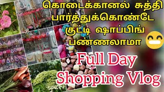 Kodaikkanal Shopping VlogRoadside Shopping vlog tamilfull day shopping [upl. by Isaac]