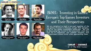 Investing in Games Europe’s Top Games Investors and Their Perspectives  PANEL [upl. by Annehcu]