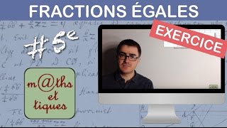 EXERCICE  Modifier une fraction 2  Cinquième [upl. by Dronel]