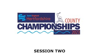 Swim England Hertfordshire County Championships 2023  Session Two [upl. by Rusel]