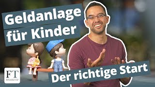 Geldanlage für Kinder Richtig sparen mit ETFs [upl. by Tremayne]