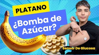 Platano a Prueba con Sensor De Glucosa ¿Que Tanta Azúcar Contiene Realmente [upl. by Wivina]