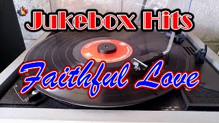 Faithful Love  Jukebox Hits  Cezar Manalili instrumental [upl. by Serra379]