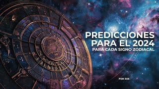 Predicciones para el 2024 para cada Signo Zodiacal espiritual horoscopo 2024 [upl. by Ayatnwahs992]