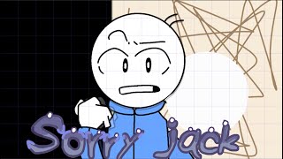 SORRY JACK  animation meme ftZimiwanted ✨ [upl. by Jessen35]