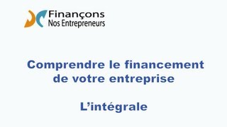 Comprendre le financement dentreprise Lintégrale [upl. by Acherman]