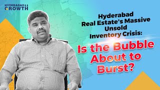 Hyderabad Real Estate News  Unsold Inventory Crisis Hyderabad Real Estate Bubble About to Burst [upl. by Maxentia329]