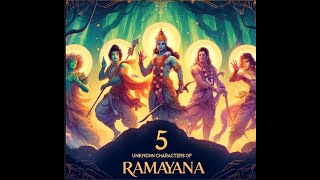 5 Unknown Characters of Ramayana [upl. by Ziagos]