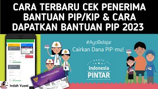 CARA CEK PENERIMA BANTUAN PIP LEWAT HP DAN CARA DAFTAR BANTUAN PIP [upl. by Treat523]