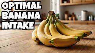 How Many Bananas Should You Eat Daily for Optimal Health [upl. by Leonelle]