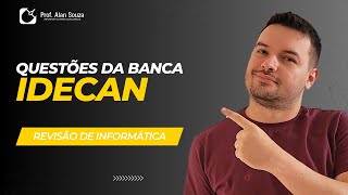 REVISÃO DE INFORMÁTICA COM QUESTÕES  BANCA IDECAN PARTE 3 [upl. by Yesak520]