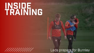 Lads Prep For Burnley ft A Gelhardt Worldie  Inside Training [upl. by Agathy140]