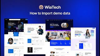 How to Import Wiatech  IT Solutions amp Technology WordPress Theme [upl. by Satterfield552]