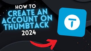 How to CREATE AN ACCOUNT on THUMBTACK 2024 [upl. by Sualkin]